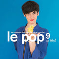 Va Le Pop 9: Au Debut