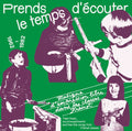 Va Prends le temps d'ecouter: Tape music, sound experiments and Free Folk Songs by Children from Freinet Classes 1962-1982