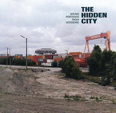 Va The Hidden City: Sound Portraits from Göteborg