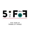 Various Artists 5oFoF: Five Years of Friends of Friends (2CD)