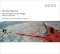 VICTOR IBARRA The Dimension of the Fragile Works for Ensemble