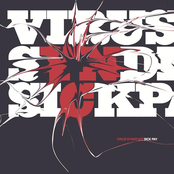 Virus Syndicate Sick Pay