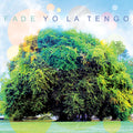 Yo La Tengo Fade